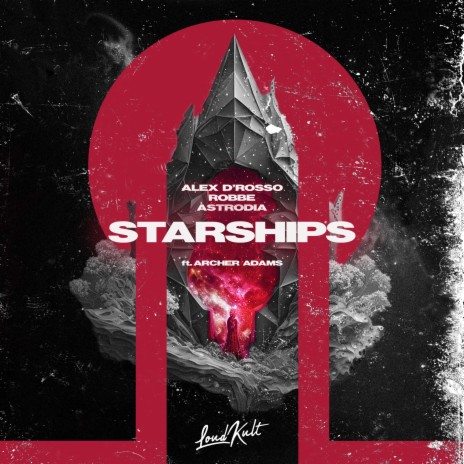 Starships (feat. Archer Adams) | Boomplay Music