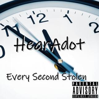 Every Second Stolen (feat. Thomas A. Kozak)