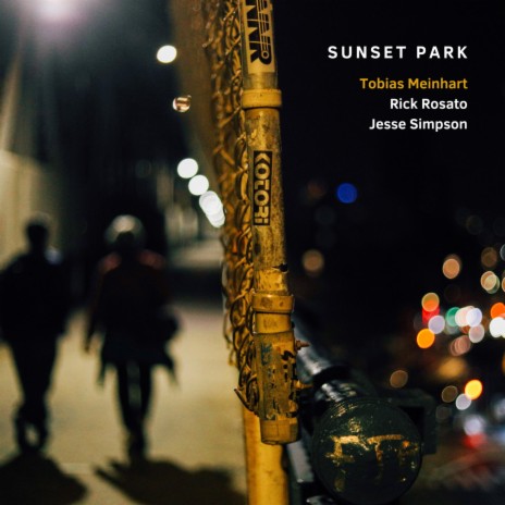 Sunset Park ft. Rick Rosato & Jesse Simpson | Boomplay Music