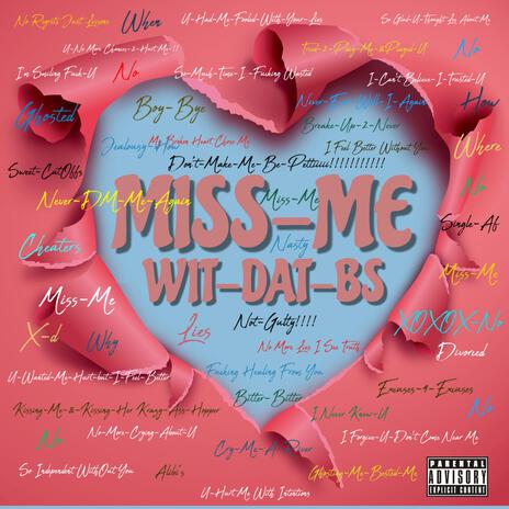 MISS-ME-WIT-DAT-BS | Boomplay Music