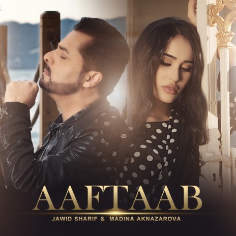 Aaftaab ft. Madina Aknazarova | Boomplay Music