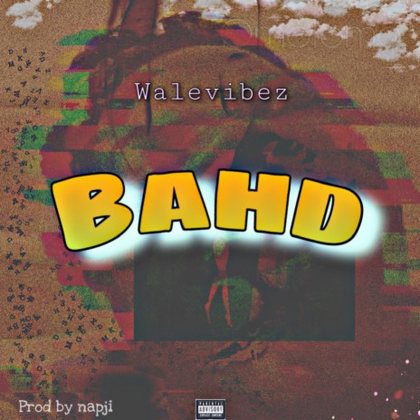 Bahd | Boomplay Music