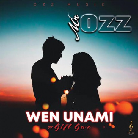 Wen Unami ft. Gift Gwe