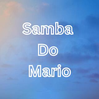 Samba Do Mario