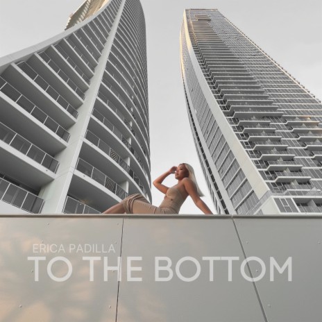 To The Bottom | Boomplay Music