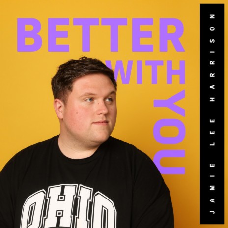 Better With You | Boomplay Music