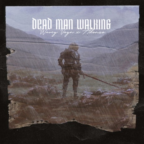 Dead Man Walking ft. A'Donzo | Boomplay Music