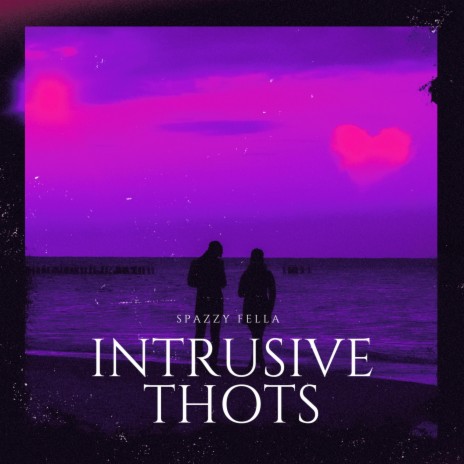 Intrusive thots | Boomplay Music