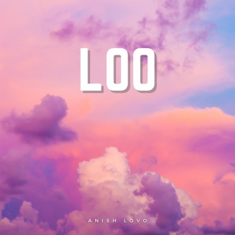 Loo | Boomplay Music
