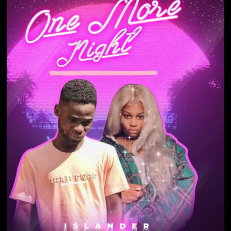 One More Night | Boomplay Music