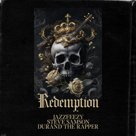 Road To Redemption ft. Durand The Rapper & Steve Samson