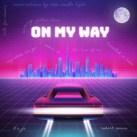 On My Way ft. IT'S JS | Boomplay Music