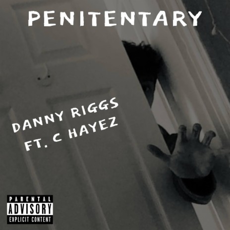 Penitentiary ft. C Hayez