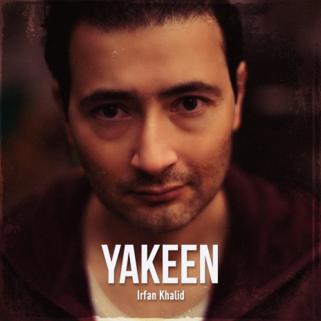 Yakeen | Boomplay Music