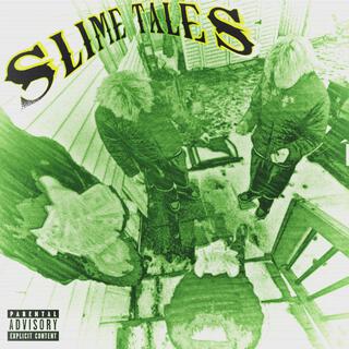 Slime Tales