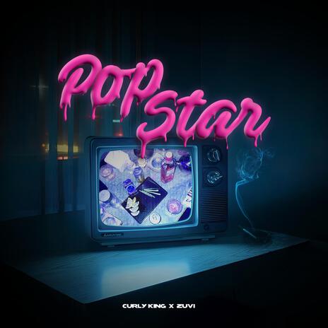 Pop Star (Zuvi Remix) ft. Zuvi | Boomplay Music