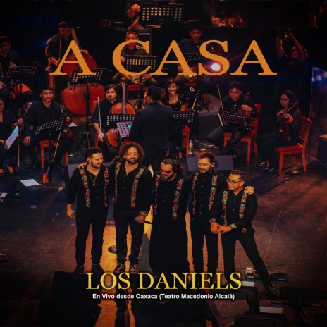 A Casa (En Vivo desde Oaxaca (Teatro Macedonio Alcalá)) | Boomplay Music