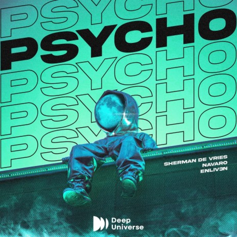 Psycho ft. Navaro & ENLIV3N | Boomplay Music