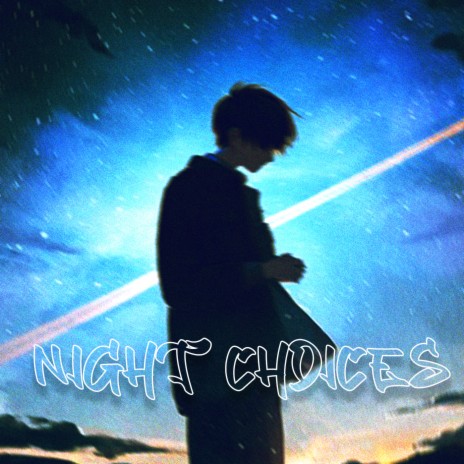 Night Choices | Boomplay Music