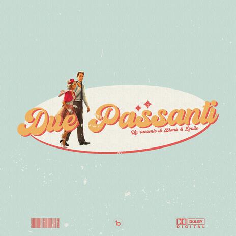 Due Passanti ft. Limite | Boomplay Music