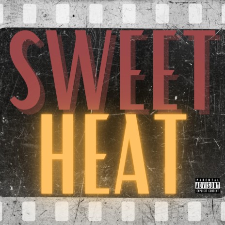 Sweet Heat | Boomplay Music