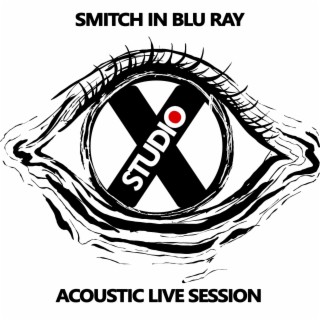 Acoustic Live Session // XStudio (Acoustic Version)