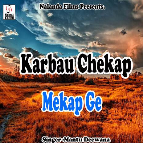 Karbau Chekap Mekap Ge Chhaudi | Boomplay Music