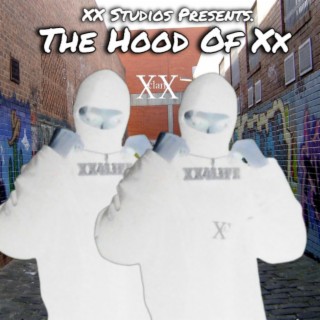 The Hood Of Xx