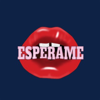 Esperame lyrics | Boomplay Music