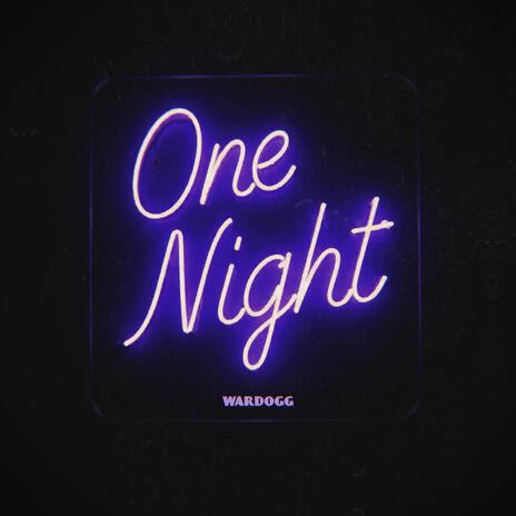 One Night | Boomplay Music