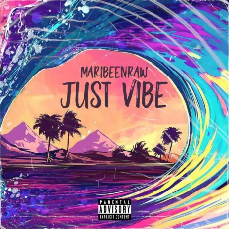 JUST VIBE | Boomplay Music