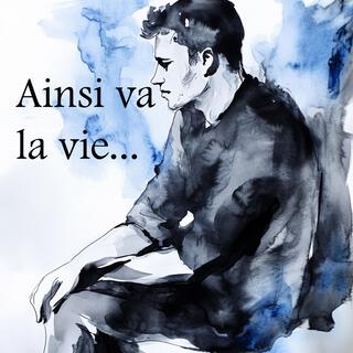 Ainsi va la vie...