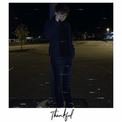 Thankful | Boomplay Music