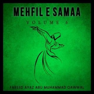 Mehfil E Samaa, Vol. 6