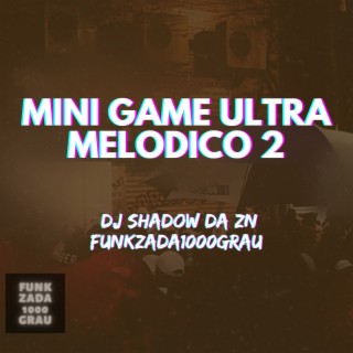 MINI GAME ULTRA MELODICO 2