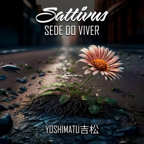 Sede do Viver ft. Yoshimatu | Boomplay Music