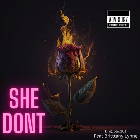 SHE DONT | Boomplay Music