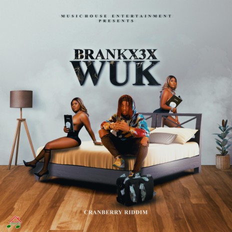 WUK ft. BRANKX3X | Boomplay Music