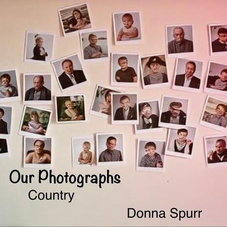 Our Photographs (country) | Boomplay Music