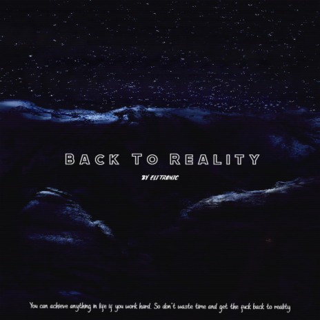 Back To Reality | Boomplay Music