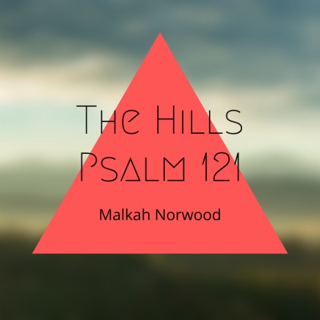 The Hills (Psalm 121) | Boomplay Music