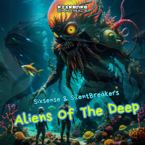 Aliens Of The Deep ft. SilentBreakers | Boomplay Music