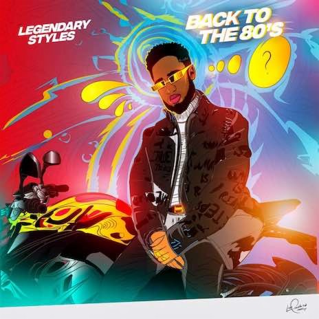 Legendary Styles Back to the 80's | Boomplay Music