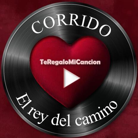 El rey del camino | Boomplay Music