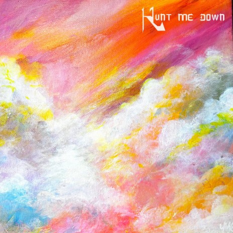 Hunt Me Down ft. Ian Marino | Boomplay Music