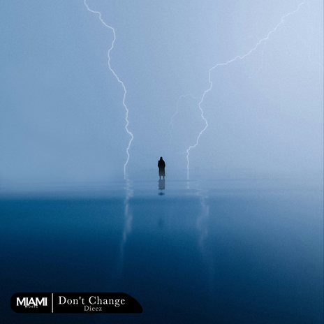 Don't Change | Boomplay Music