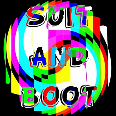 Suit And Boot | Boomplay Music