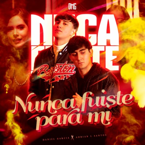 Nunca Fuiste Para Mi ft. Adrian L Santos | Boomplay Music