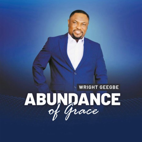 Abundance of Grace