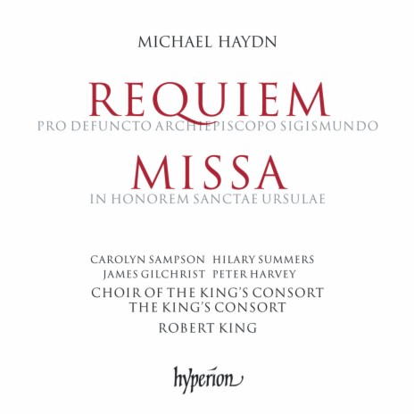 M. Haydn: Missa in honorem Sanctae Ursulae, MH 546 "Chiemsee-Messe": IIIc. Credo. Et resurrexit tertia die ft. Hilary Summers, James Gilchrist, Peter Harvey, Choir of The King's Consort & The King's Consort | Boomplay Music